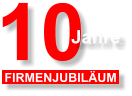 10 Jahre FIRMENJUBILUM